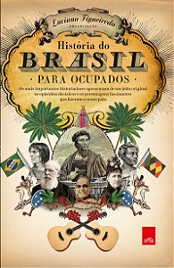História do Brasil para ocupados - Edição Slim