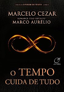O tempo cuida de tudo