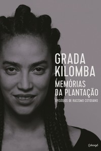 Memórias da Plantação: Episódios de racismo cotidiano