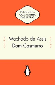 Dom Casmurro - Estabelecimento de texto de Manoel M. Santiago-Almeida e introdução de Luís Augusto Fischer
