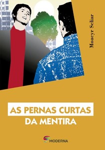 As pernas curtas da mentira