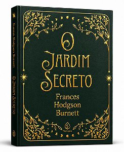 O jardim secreto - Edição Especial de Luxo Almofadada com Bordas Douradas e Fitilho
