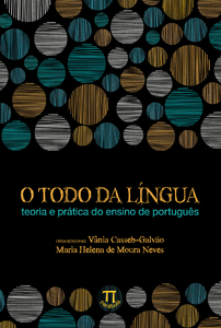 O todo da língua. teoria e prática do ensino de português