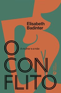O conflito: A mulher e a mãe