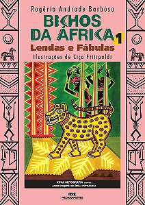 Bichos da África 1: Lendas e Fábulas