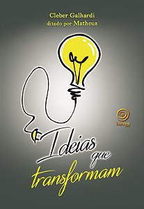Ideias que transformam