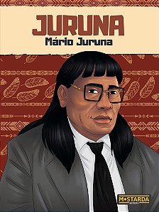 Juruna - Mário Juruna