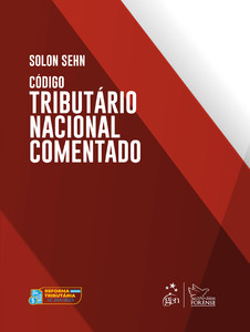 Código Tributário Nacional Comentado - 1ª Edição 2025