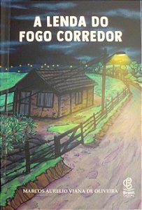 A LENDA DO FOGO CORREDOR