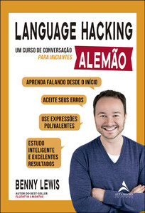 Language hacking - Alemão: um curso de conversação para iniciantes