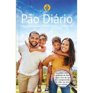 Devocional Pão Diário vol.28 - Uma meditação para cada dia do ano- Letra gigante - Famíia - O Devocional mais lido no mundo: 365 meditações devocionais