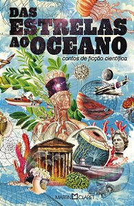 Das estrelas ao oceano: Contos de ficção científica