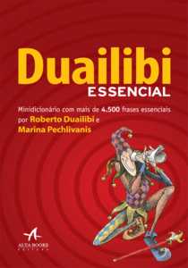 Duailibi essencial: minidicionário com mais de 4.500 frases essenciais