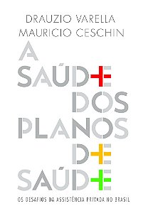 A saúde dos planos de saúde
