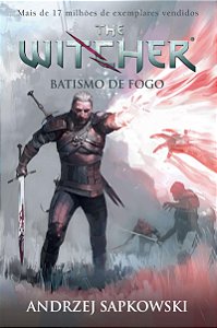 Batismo de fogo - The Witcher - A saga do bruxo Geralt de Rívia (Capa game)