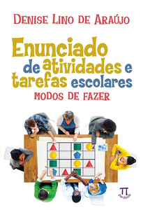 Enunciado de atividades e tarefas escolares - modos de fazer