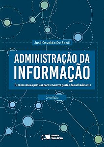 Administração da informação: Fundamentos e práticas para uma nova gestão do conhecimento