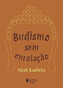 Budismo sem enrolação