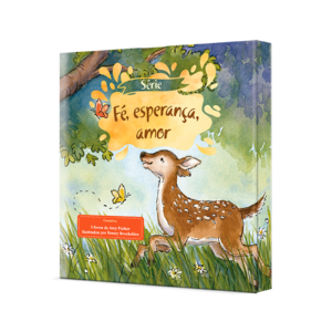 Box série fé, esperança, amor: Histórias tocantes que ensinam as três maiores virtudes da vida cristã