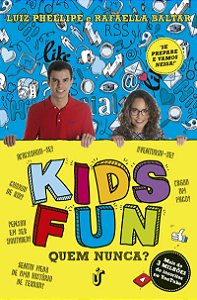 Kids Fun: Quem nunca?