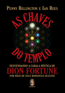 As chaves do templo: desvendando a cabala mística de Dion Fortune por meio de seus romances ocultos