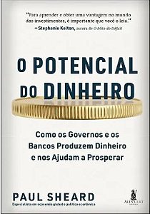 O POTENCIAL DO DINHEIRO