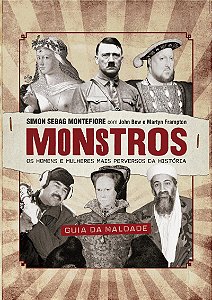 Monstros: os homens e mulheres mais perversos da história