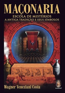 Maçonaria – Escola de mistérios