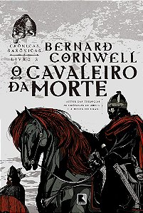 O cavaleiro da morte (Vol. 2 Crônicas Saxônicas)
