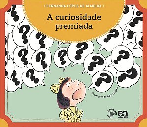 A curiosidade premiada