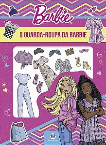 Barbie - O guarda-roupa da Barbie - Com mais de 80 peças em adesivos reutilizáveis