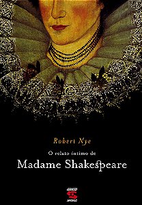 O Relato Íntimo de Madame Shakespare