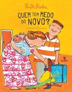 Quem tem medo do novo