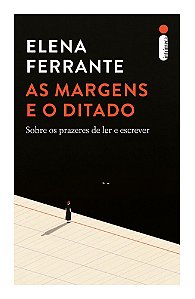As margens e o ditado: Sobre os prazeres de ler e escrever