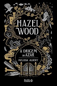 Hazel Wood: A Origem do Azar