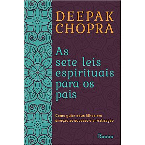 As sete leis espirituais para os pais