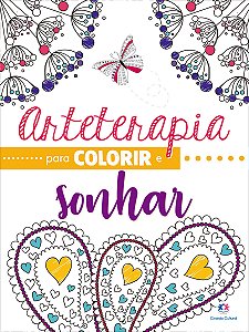 Arteterapia para colorir e sonhar