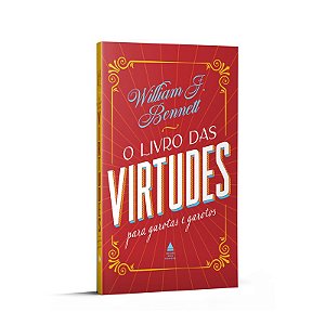 O livro das virtudes para garotas e garotos