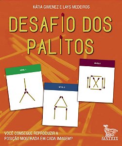 Desafio dos palitos: Você consegue reproduzir a posição mostrada em cada imagem?