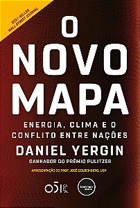 O Novo Mapa: Energia, Clima e o Conflito entre Nações
