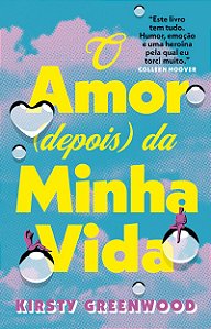 O amor (depois) da minha vida (Edição especial)