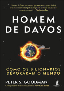 Homem de davos: como os bilionários devoraram o mundo
