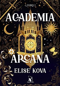 Academia Arcana (Academia Arcana - Livro 1)