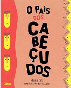 O PAÍS DOS CABEÇUDOS