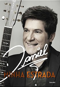 Daniel: Minha estrada