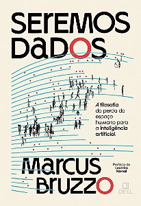 Seremos dados: a filosofia da perda do espaço humano para a inteligência artificial