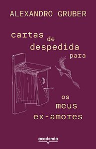 Cartas de despedida para os meus ex-amores