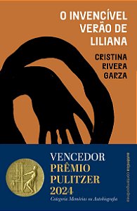 O invencível verão de Liliana - Vencedor do Prêmio Pulitzer 2024