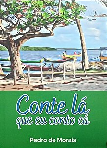 CONTE LÁ QUE EU CONTO CÁ
