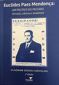 EUCLIDES PAES MENDONÇA: UM POLITICO DO PASSADO